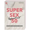 Super Sex beginnt mit 50 (Regine Brams)(Brožovaná)