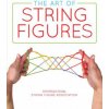 Art of String Figures International String Figure Association 0Paperback / softback