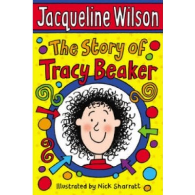 The Story of Tracy Beaker - J. Wilson