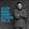 Ricky Ross, ROSS, RICK - SHORT STORIES VOL.2 CD, CD