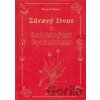 Zdravý život s babkinými bylinkami - Dionýz Dugas
