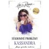 Súkromné problémy - Kassandra - Hana Repová