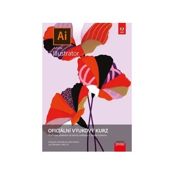 Adobe Illustrator: Oficiální výukový kurz