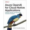 Azure Openai for Cloud Native Applications (Adrian Gonzalez Sanchez)(Brožovaná)
