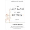 The Lost Books of the Odyssey (Zachary Mason)(Brožovaná)