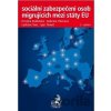 Sociální zabezpečení osob migrujících mezi státy EU - Kristina Koldinská