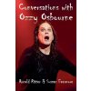 Conversations with Ozzy Osbourne