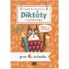 Diktáty a doplňovačky pre 4. ročník ZŠ