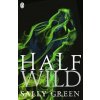Half Wild - Sally Green