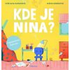 Kde je Nina? - Svetlana Kapalková, Mária Nerádová - ilustrátor