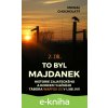 E-kniha To byl Majdanek, 2. díl - Michal Chocholatý