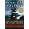 What Hath God Wrought (Daniel Walker Howe)(Brožovaná)