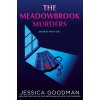 The Meadowbrook Murders (Goodman,Jessica)(Pevná)