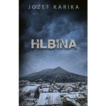 Hlbina - Jozef Karika