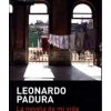 La novela de mi vida (Leonardo Padura)(Brožovaná)