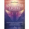 Anielskie liczby dla początkujących. Podręcznik odczytania wiadomości od aniołów i korzyści z prowadzenia dziennika praktyk duchowych