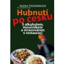 Hubnutí po česku - Radka Štefaňáková