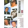 Nezostalo po nich ticho II - Alena Horváthová-Čisáriková, Jana Hevešiová, Roman Slušný, Peter Valo