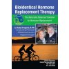Bioidentical Hormone Replacement Therapy