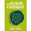 The Alcohol Experiment - autor neuvedený