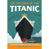 The History of the Titanic: A History Book for New Readers (Brožovaná)