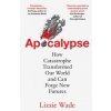 Apocalypse - Lizzie Wade, HarperCollins Publishers
