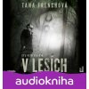 V lesích - Tana French