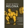 Ako na to podľa Milóna - Aaron Horschig, Kevin Sonthana