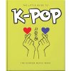 The Little Guide to K-Pop The Sound of the 21st Century - Orange Hippo!
