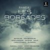 Devieilhe, Van Mechelen, Purcell Choir.. - Rameau:Les Boreades [2 CD]