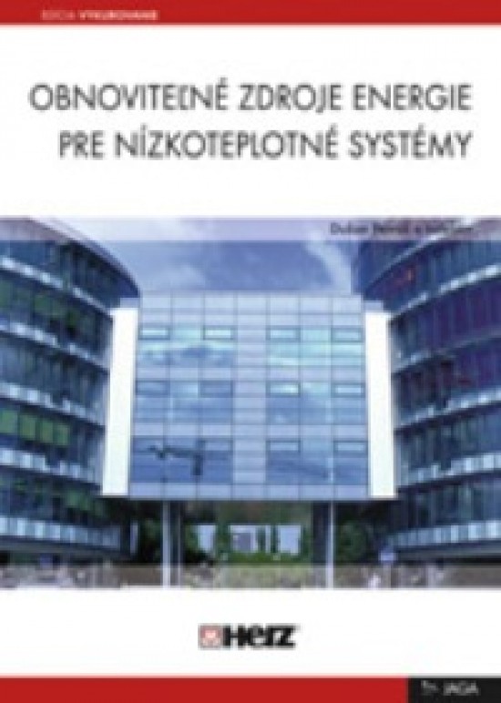 Obnoviteľné zdroje energie pre nízkoteplotné systémy - Dušan Petráš a kolektív