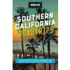 Moon Southern California Road Trips: Drives Along the Beaches, Mountains, and Deserts with the Best Stops Along the Way (Anderson Ian)