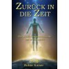 Zurück in die Zeit (Robin Kaiser)(Brožovaná)