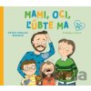 Mami, oci, ľúbte ma - Petra Arslan Šinková