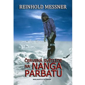 Červená světlice na Nanga Parbatu - Reinhold Messner