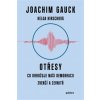 Otřesy Co ohrožuje naši demokracii zvenčí a zevnitř - Joachim Gauck
