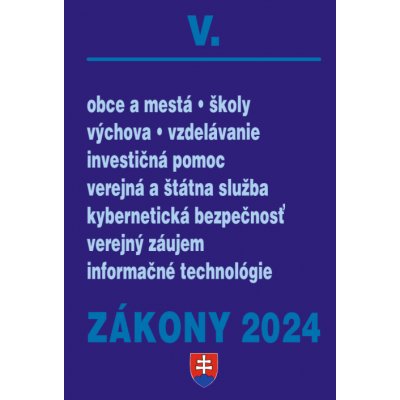 Zákony V / 2024 - Štátna a verejná správa, školy a obce