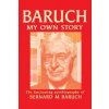 Baruch My Own Story