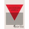 Co dokáže úspěch - Kateřina Černá