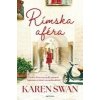 Rímska aféra - Swan Karen