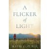 A Flicker of Light - Katie Powner