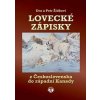 Lovecké zápisky z Československa do západní Kanady - a Petr Žídkovi Eva