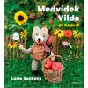 Medvídek Vilda se raduje - Lucie Sunková Eva Bavorová