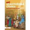 Hravá vlastivědná čítanka 4 Nejstarší české dějiny Taktik