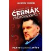 Mikuláš Černák prehovoril? - Gustáv Murín