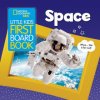 Little Kids First Board Book Space (National Geographic Kids)(Leporelo)