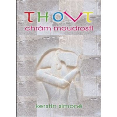 Thovt, Chrám moudrosti - 49 karet s výkladovou brožurkou - Simoné Kerstin