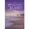 5 jazykov lásky - Gary Chapman