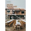Unas vacaciones baratas en la miseria de los demás (JULIAN RODRIGUEZ)(Brožovaná)