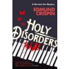 Holy Disorders (Crispin Edmund)